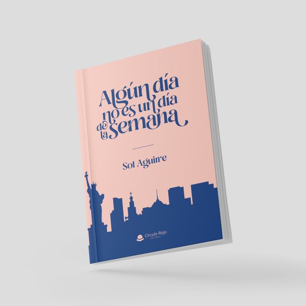 Algún día no es un día de la semana