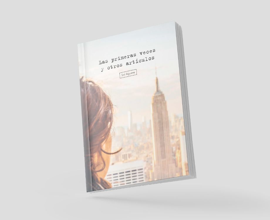 Libro “Las primeras veces y otros artículos”